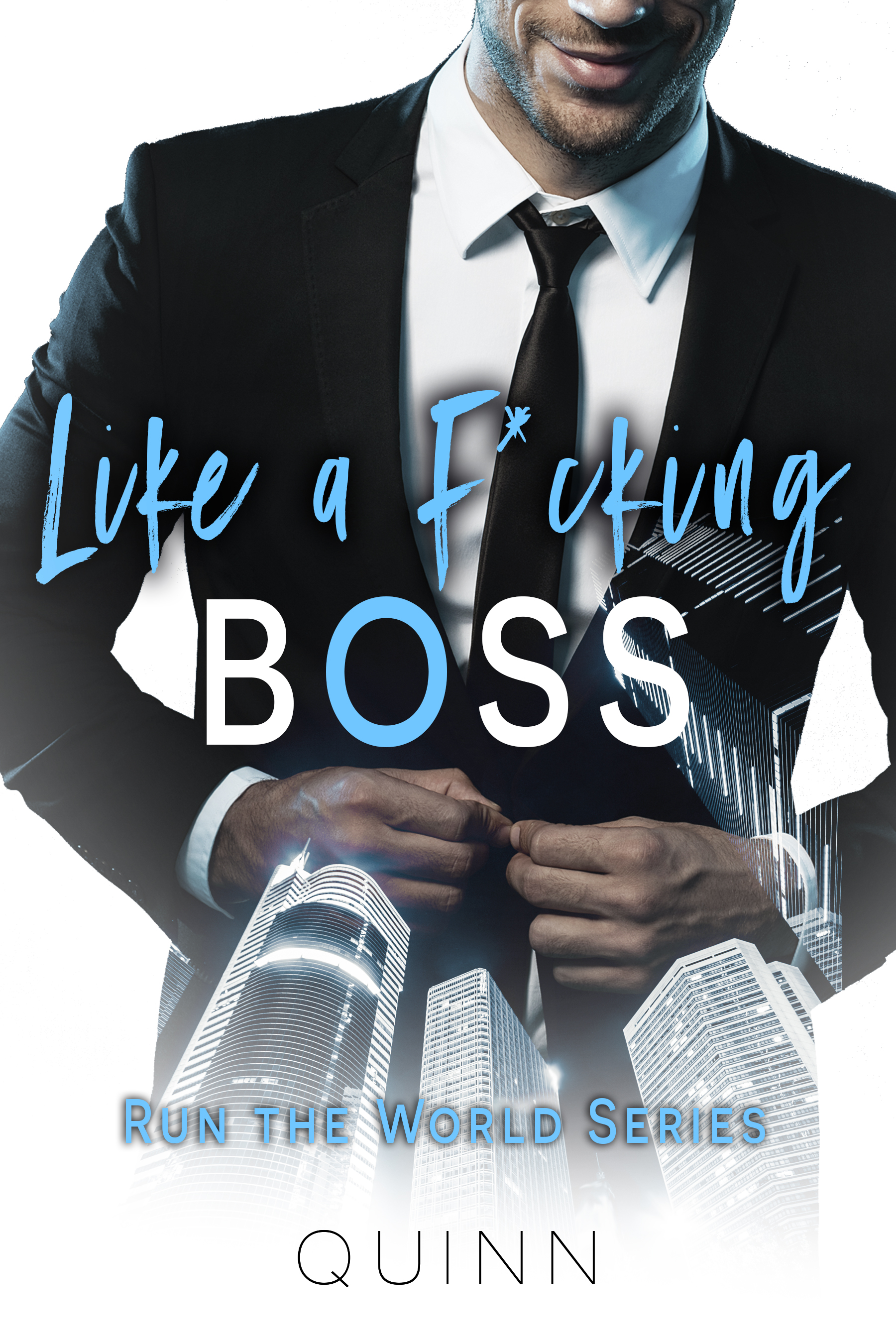 Like a F*cking Boss by Quinn