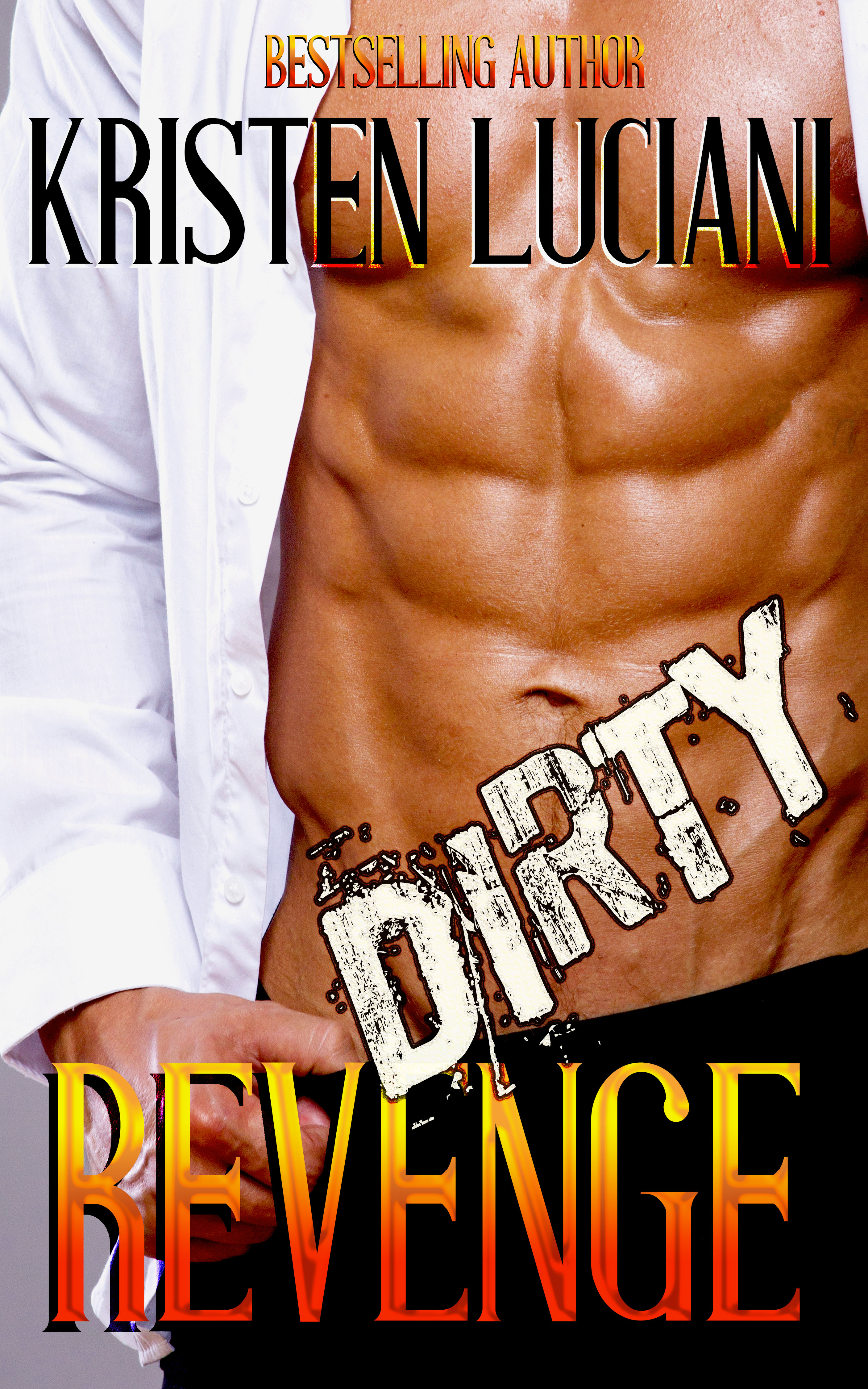 Dirty Revenge by Kristen Luciani