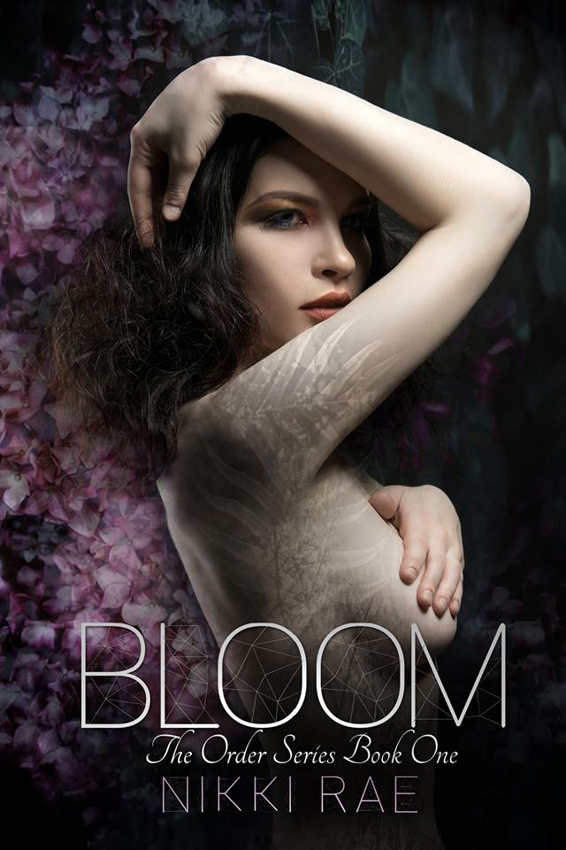 Bloom (The Order, 1) by Nikki Rae