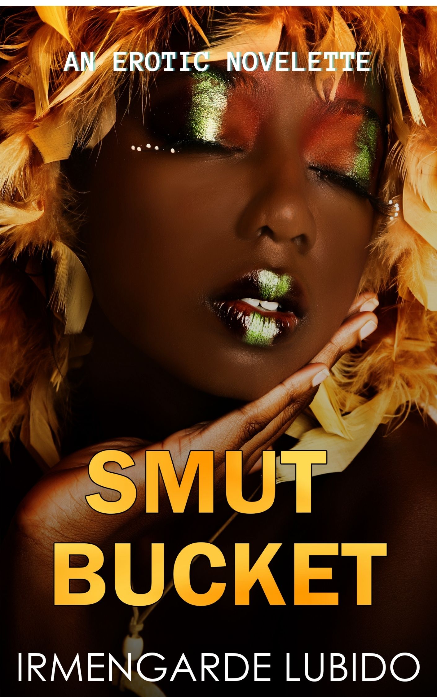 Smut Bucket by Irmengarde Lubido