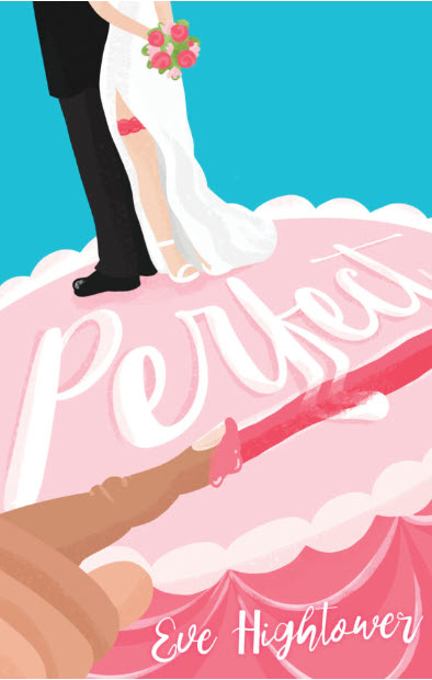 Perfect by Eve Hightower