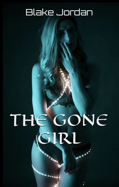 Featured Book: The Gone Girl: Bad Luck and Trouble by Blake Jordan