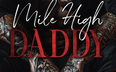 Featured Erotica Book: Mile High Daddy by Liz Archer