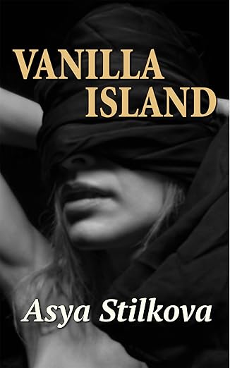 Featured Erotica Book: Vanilla Island by Asya Stilkova